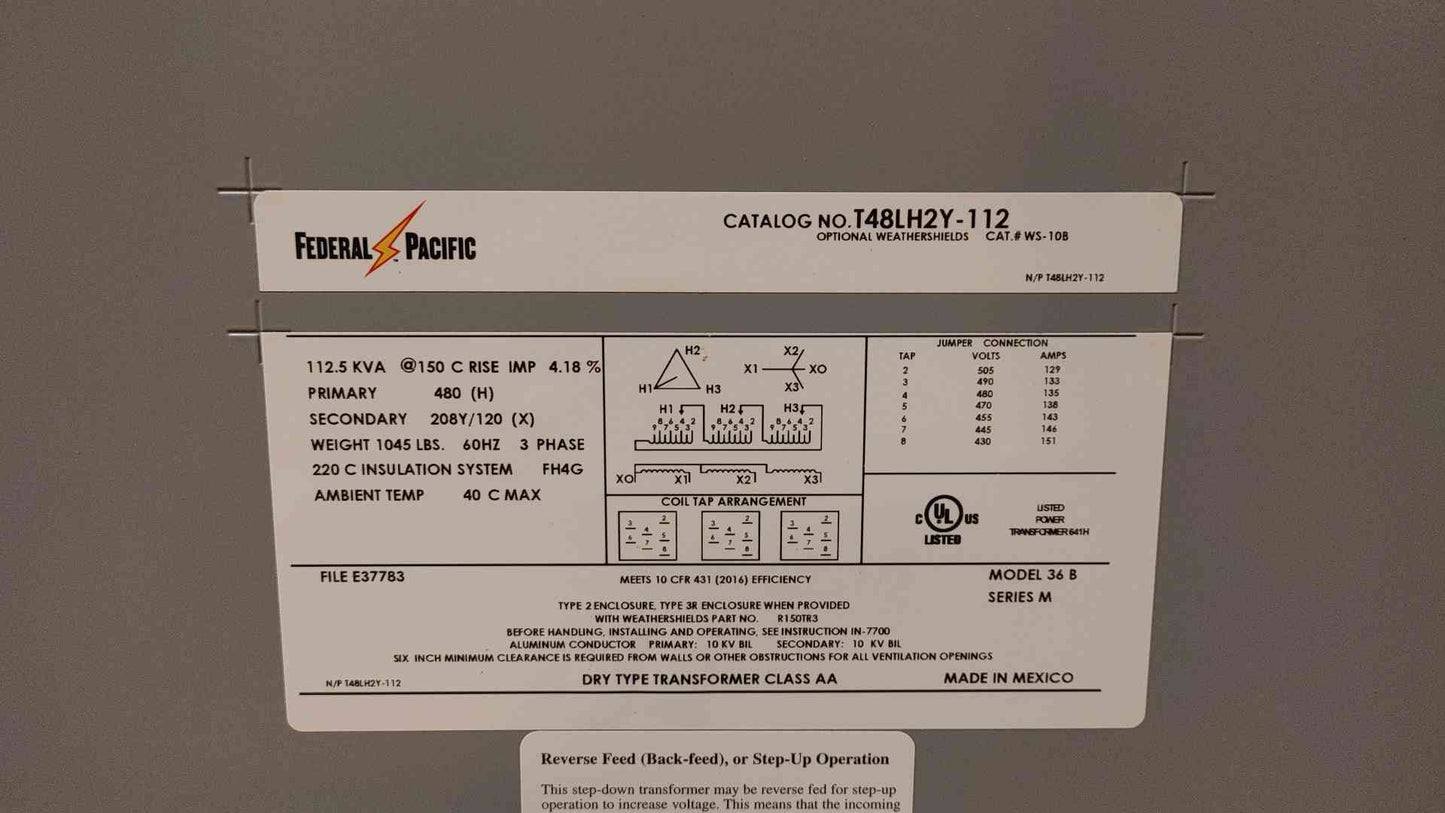Federal Pacific Dry Type Class AA Transformer 112.5KVA 480V x 208Y/120V 3PH T48LH2Y-112